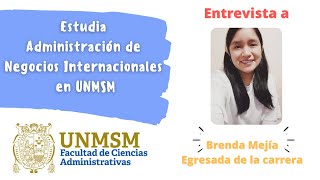 Estudia Administración de Negocios internacionales en San Marcos unmsm [upl. by Sert97]