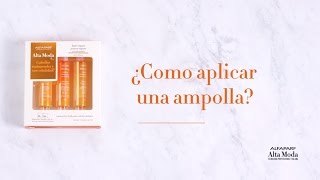 ¿Cómo aplicar una ampolla  Alfaparf Alta Moda [upl. by Strade]