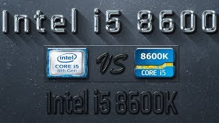 i5 8600 vs i5 8600K Benchmarks  Gaming Tests Review amp Comparison [upl. by Nelyaw]