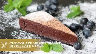 Chocolate Nemesis Cake  River Cafe [upl. by Eduardo]