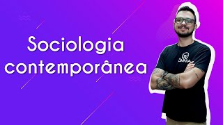 Sociologia contemporânea  Brasil Escola [upl. by Cheng401]