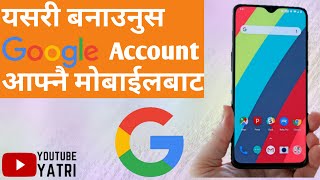 How to create Google account in Nepali Google account Kasari Banaune [upl. by Octavia]