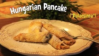 Easy to Make Hungarian Pancakes Palacsinta  by Kitchen Paprikash [upl. by Nae]