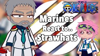 Marines React to Strawhats  One Piece [upl. by Markson671]