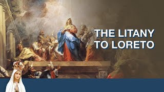 Monthly Litany May  Litany of Loreto [upl. by Goldie]