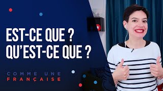 Asking Questions in French Estce que vs Qu’estce que [upl. by Meador]