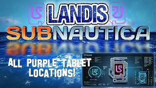 All Purple Tablet Locations  Subnautica Guides ZP [upl. by Nickolaus]