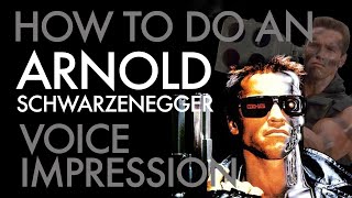 quotHow To Do An Arnold Schwarzenegger Voice Impressionquot  Voice Breakdown Ep 27 [upl. by Irrehs402]