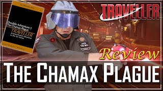 Traveller The Chamax Plague  RPG Review [upl. by Studnia]