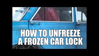 How to Unfreeze a Frozen Car Lock  Mr Locksmith Video [upl. by Nabala]