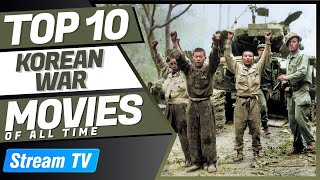 Top 10 Korean War Movies of All Time [upl. by Eisiam]