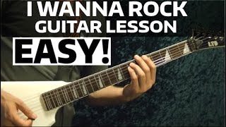 I Wanna Rock  Twister Sister  EASY Guitar Lesson [upl. by Nedyarb]