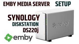 How to install Emby Media server on the Synology DS220j DISKSTATION 2020 synology NAS DS220j [upl. by Baptlsta698]