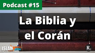 La Biblia y el Corán Cosas en Común y Diferencias [upl. by Nasho697]