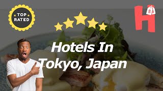 Hotels In Tokyo Japan [upl. by Cates]