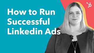 How to Run Successful LinkedIn Ads Guide [upl. by Keeryt470]