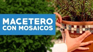 ¿Cómo cubrir maceteros con mosaicos [upl. by Pauletta]