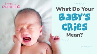 Understanding What Your Baby’s Cry Means [upl. by Costa]