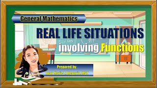 Real Life Situations Involving Functions Part 1  General Mathematics [upl. by Neeluqcaj415]