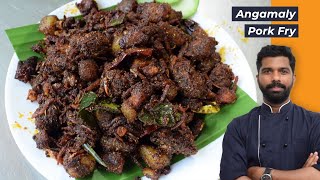 Pork Fry  Angamalli Pork Fry [upl. by Haimaj474]