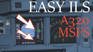 A320 EASY ILS LANDING TUTORIAL  MS Flight Simulator [upl. by Lotsyrk]