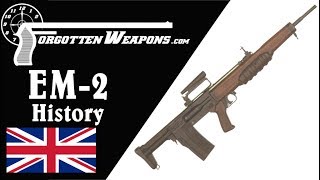 British EM2 The Best Cold War Battle Rifle that Never Was [upl. by Fortuna]