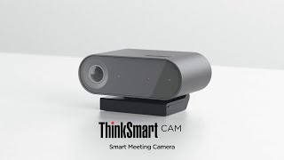 Lenovo ThinkSmart Cam Product Tour [upl. by Jalbert]