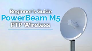 Ubiquiti PowerBeam M5 400  PTP  How To Setup Guide [upl. by Asylla611]