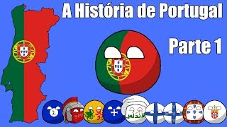 A História de Portugal  Parte 1 [upl. by Yras]