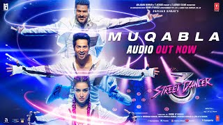 Full Audio Muqabla  Street Dancer 3D AR Rahman Prabhudeva Varun D Tanishk B Yash Parampara [upl. by Ennovyahs590]