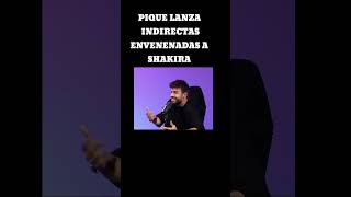 Gerard Pique Lanza ENVENENADAS Indirectas A SHAKIRA [upl. by Mirak]