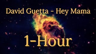 David Guetta Hey Mama 1 Hour [upl. by Lindell849]