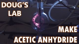 Acetic Anhydride Part 2 Running the Lamp [upl. by Raf21]