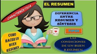 El Resumen Definición tipos características y recomendaciones [upl. by Standley974]