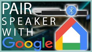 How To Pair amp Manage ANY Bluetooth Speaker with Google Home [upl. by Azrim]