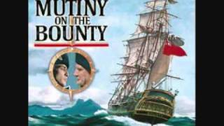 Mutiny on the Bounty Theme [upl. by Dirfliw]