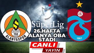 TRABZONSPOR ALANYASPOR MAÇI CANLI İZLE [upl. by Balbinder645]