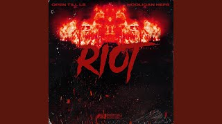 Riot [upl. by Nyrad]