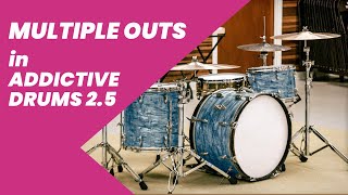 Ultimate Guide to MultiOutputs in Addictive Drums [upl. by Eelyah]