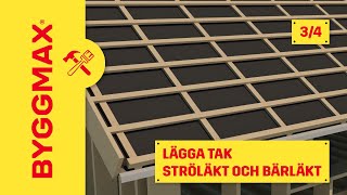 Lägga tak del 3 ströläkt och bärläkt [upl. by Elik]