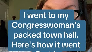 I went to my Congresswomans Town Hall Heres how it went [upl. by Brand]