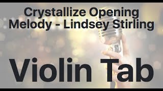 Learn Crystallize Opening Melody  Lindsey Stirling on Violin  How to Play Tutorial [upl. by Amargo]