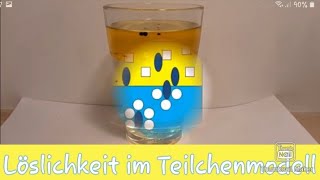 Löslichkeit im Teilchenmodell Homeschooling [upl. by Viquelia]