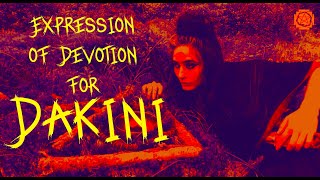 Expression of devotion for Dakini  Siddha Tantra Ritual Arts [upl. by Aid]