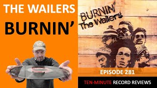 The Wailers  Burnin Episode 281 [upl. by Stuart]