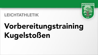 Leichtathletik Vorbereitungstraining Kugelstoßen [upl. by Edas]