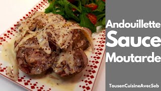 ANDOUILLETTE SAUCE MOUTARDE cuisinée au four tous en cuisine avec Seb [upl. by Otreblif963]