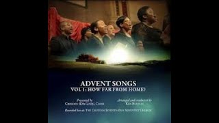 Advent Songs  How Far From Home  Part 1 [upl. by Elon]