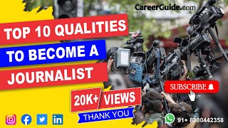 10 Qualities to Become a Journalist Must Have [upl. by Ajed]