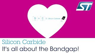 Silicon Carbide its all about the Bandgap [upl. by Chastity]